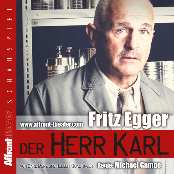 AFFRONT THEATER: 'Der Herr Karl' (NEU 2017)